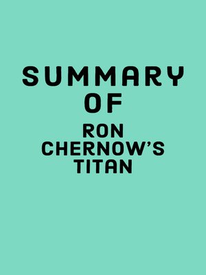 cover image of Summary of Ron Chernow's Titan